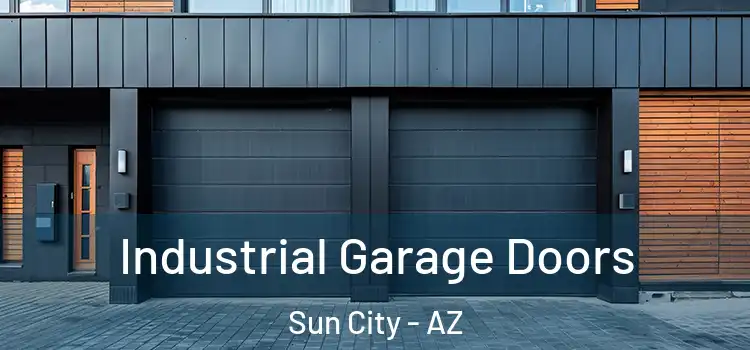 Industrial Garage Doors Sun City - AZ